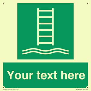 Custom sign safe condition Embarkation ladder